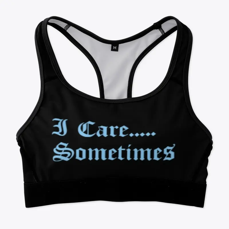 I Care Sometimes